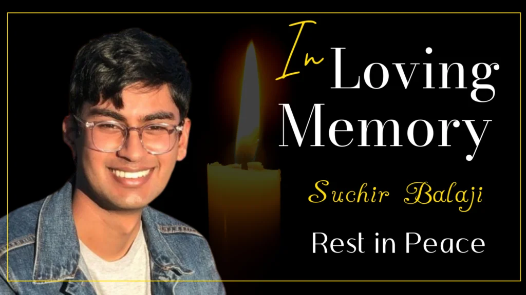 Rest In Peace – The Tragic Death of Suchir Balaji, AI Pioneer and Whistleblower